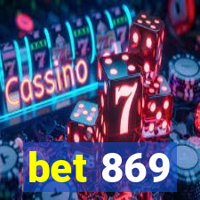 bet 869